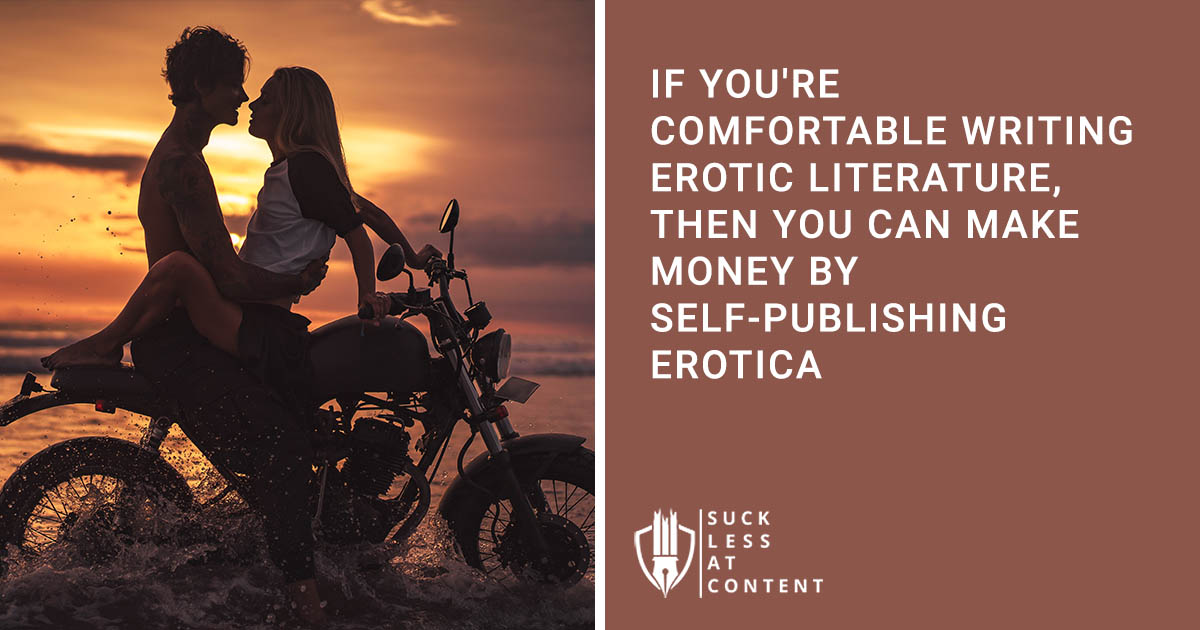 Making money writing spicy content has great potential online