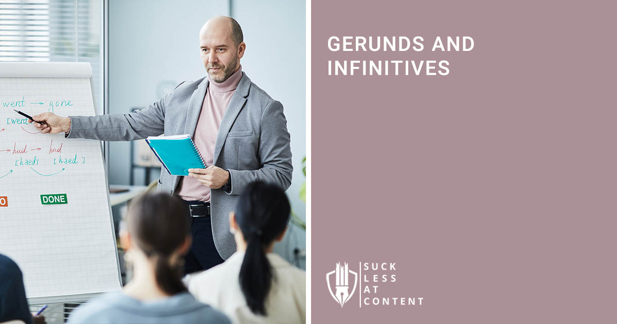 GERUNDS AND INFINITIVES