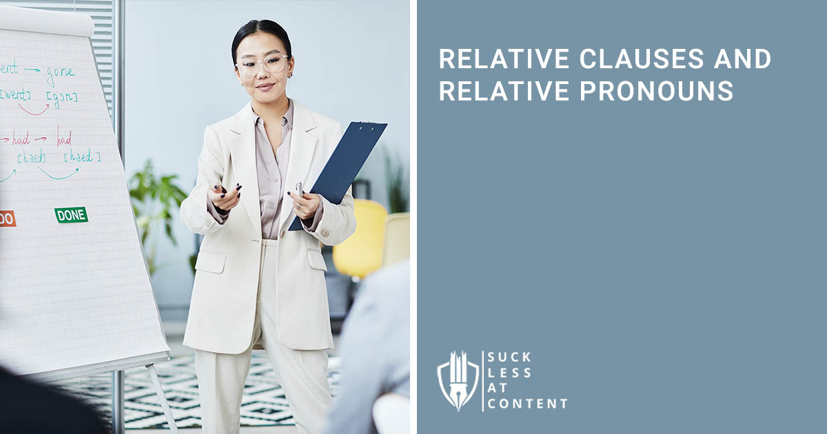 RELATIVE CLAUSES AND RELATIVE PRONOUNS