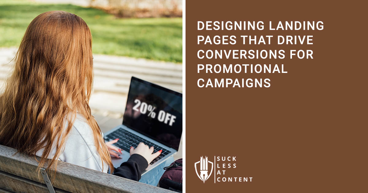 Designing Landing Pages that Drive Conversions for Promotional Campaigns