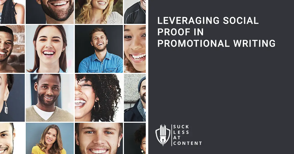 LEVERAGING SOCIAL PROOF IN PROMOTIONAL WRITING
